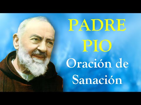 Oración de Sanación y Liberación con Padre Pío - Título SEO corto.