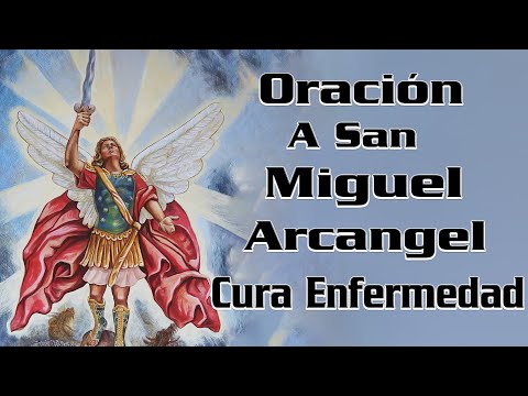 Oración San Miguel Arcángel: Poderosa para la Sanación